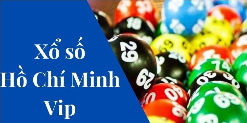 Những điều cần chú ý khi tham gia cược xổ số Hồ Chí Minh Vip 